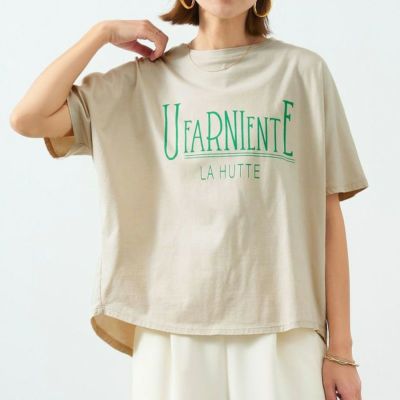 【MICA&DEAL/マイカアンドディール】“UFARNIENTE”ロゴプリントT-shirt・0125209153